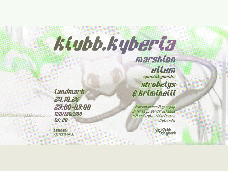 Plakat for Klubb Kyberia på Landmark 24. oktober 2026, med DJ-ene Marshion, Ellem, Strobelys og Kriminelli