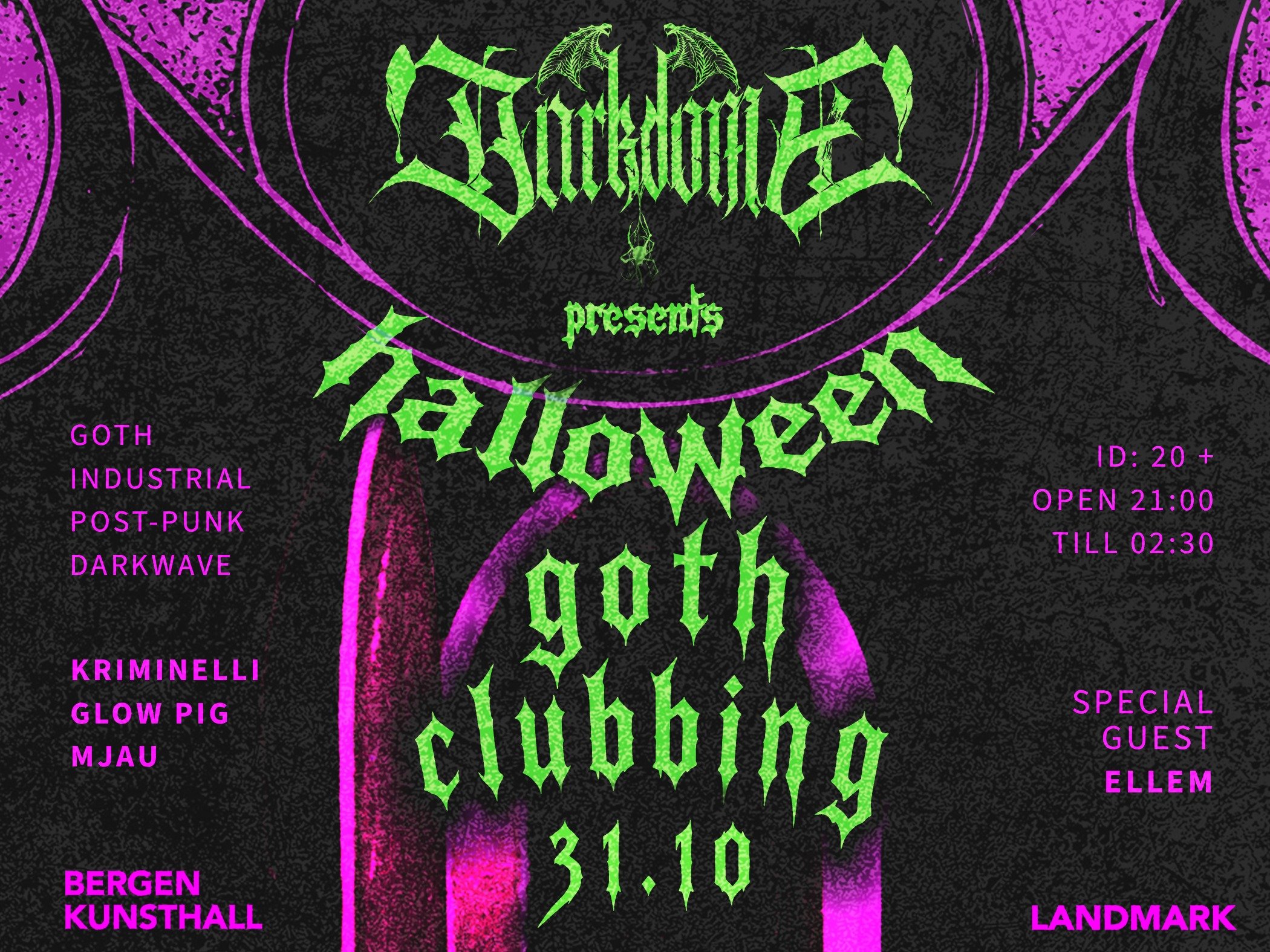 Plakat for Darkdome Halloween Goth Clubbing på Landmark 31. oktober 2026, med Kriminelli, Glow Pig, mjau og særskild gjest Ellem